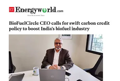 BioFuelCircle CEO calls for swift carbon credit policy to boost India’s biofuel industry