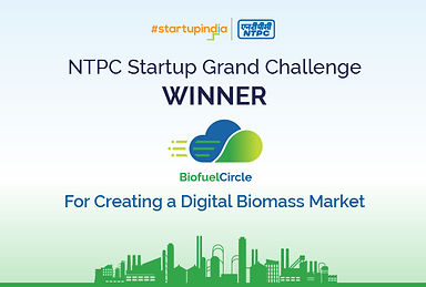 BiofuelCircle wins NTPC startup challenge for Biomass Digital Marketplace